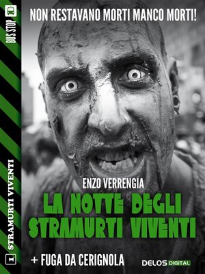 cover image of La notte degli stramurti viventi + Fuga da Cerignola